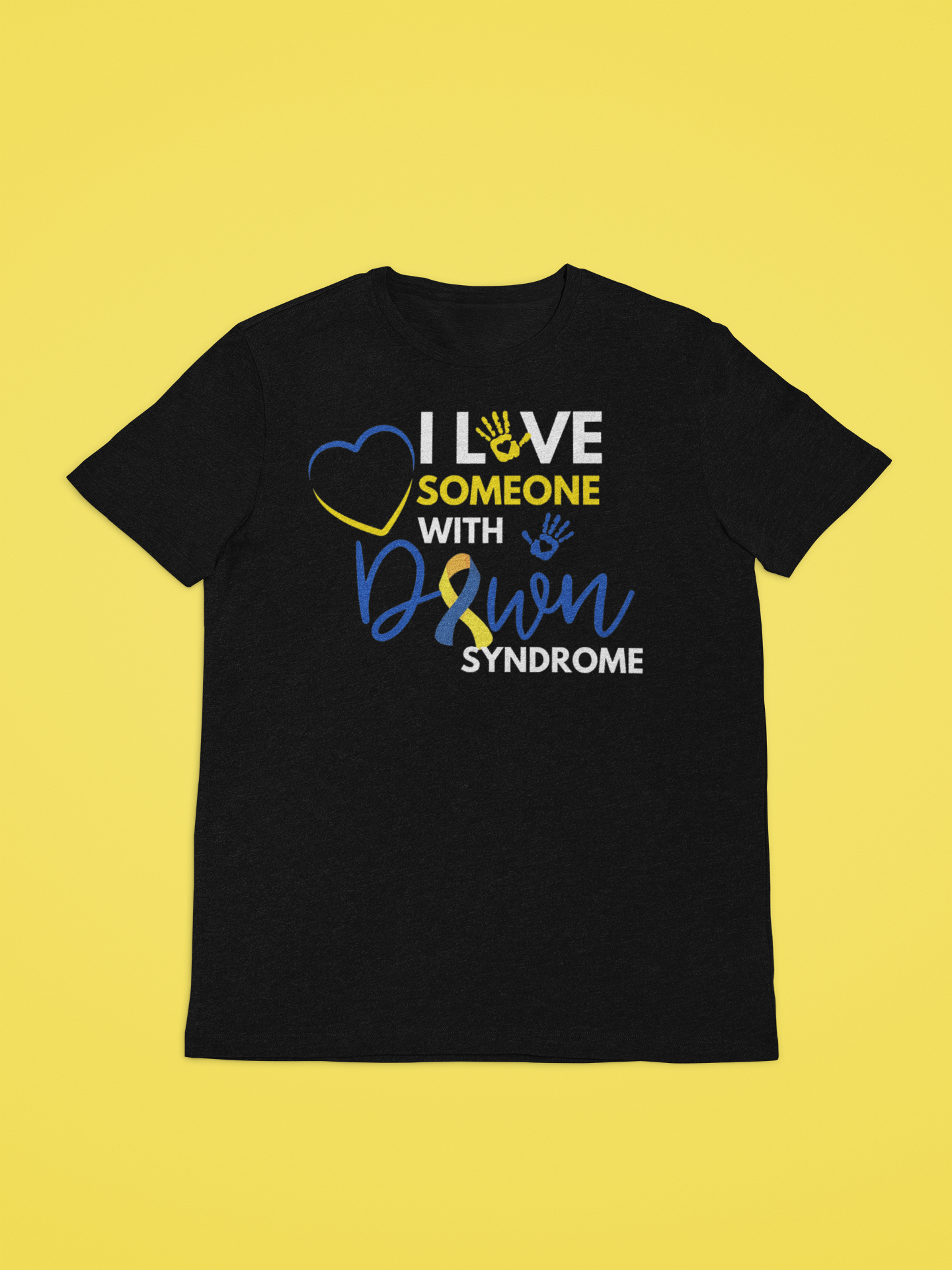 I Love Someone With Down Syndrome