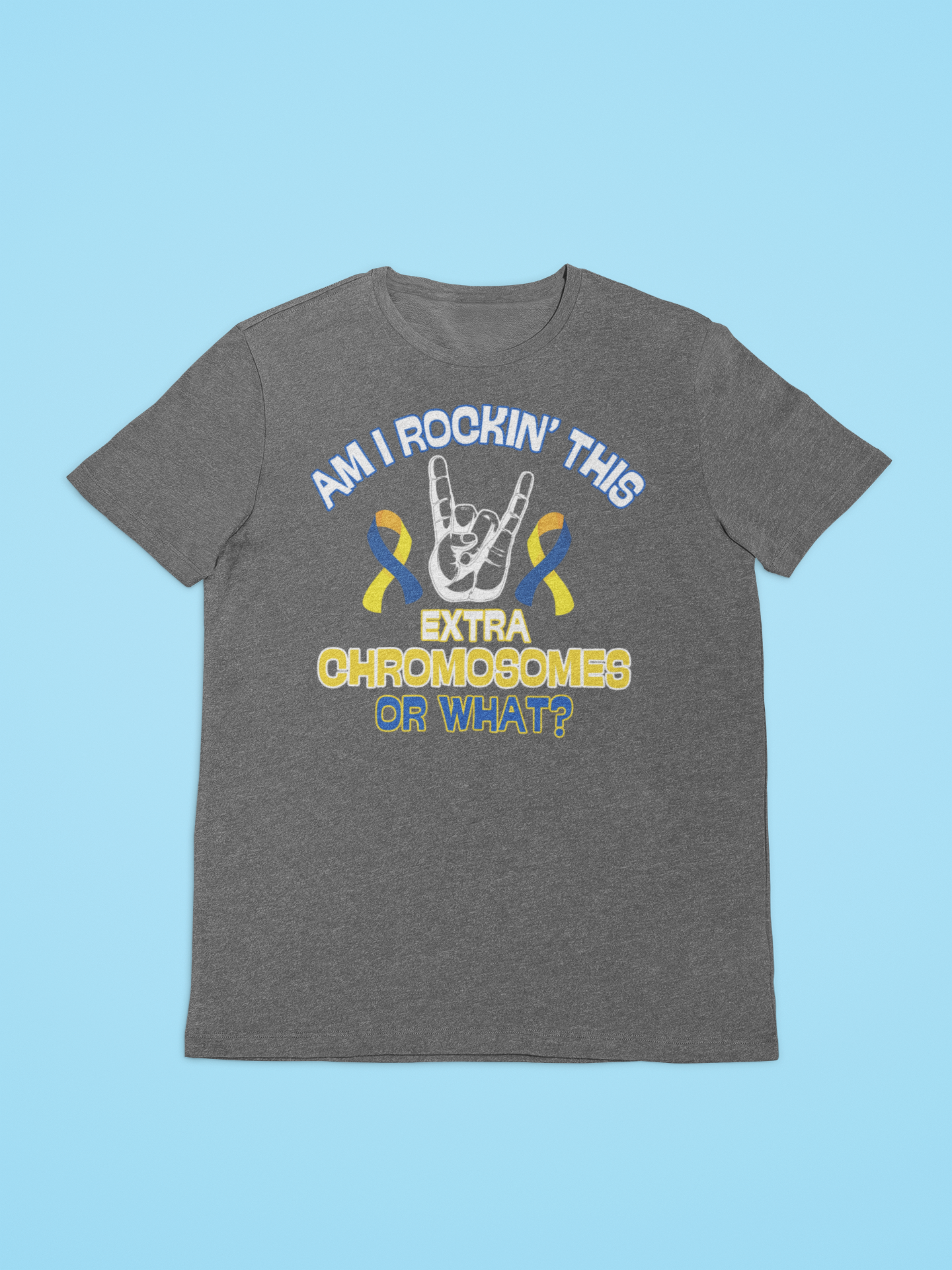 Rockin' That Extra Chromosomes