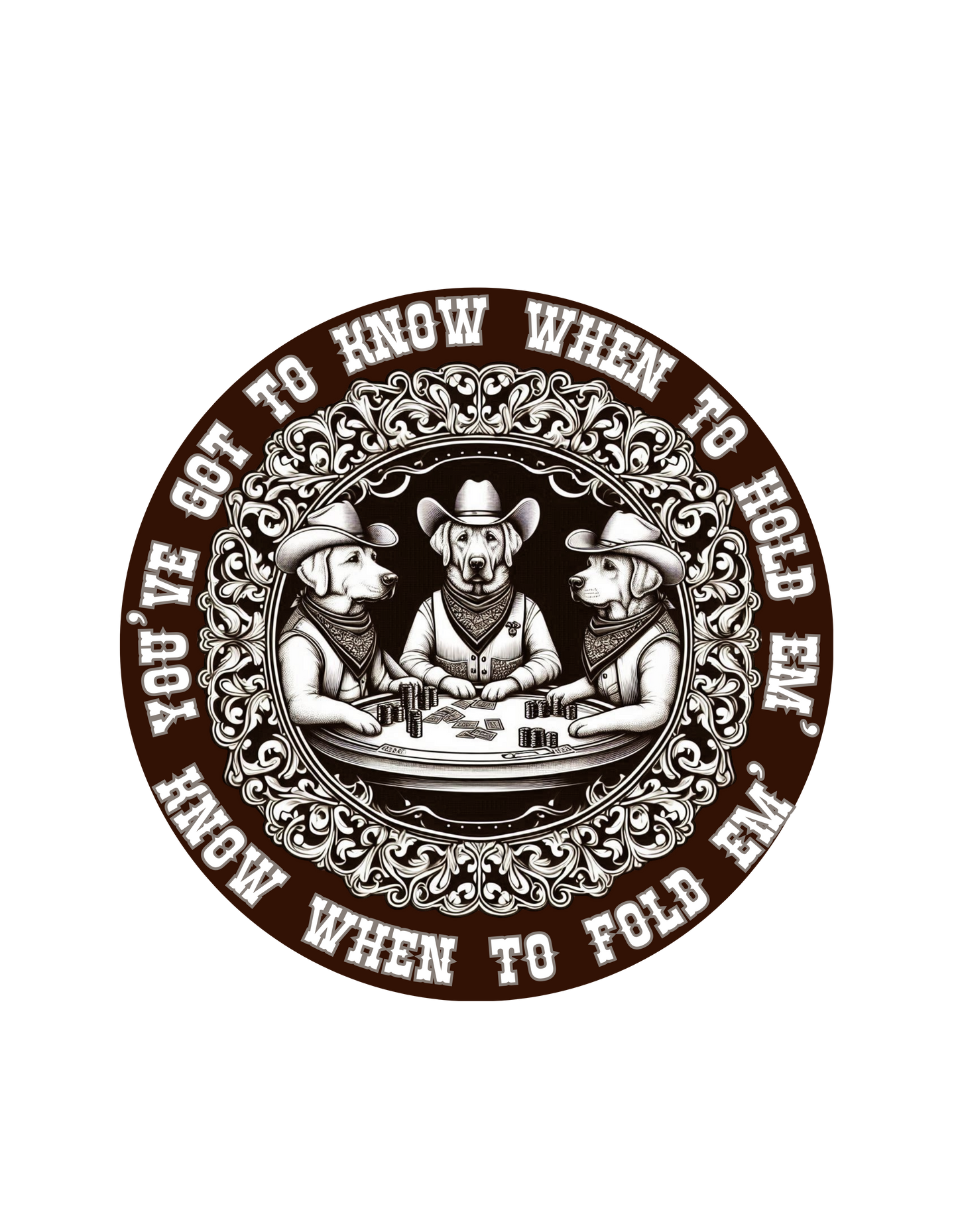 You've Got To Know When To Fold Em' Labrador Design