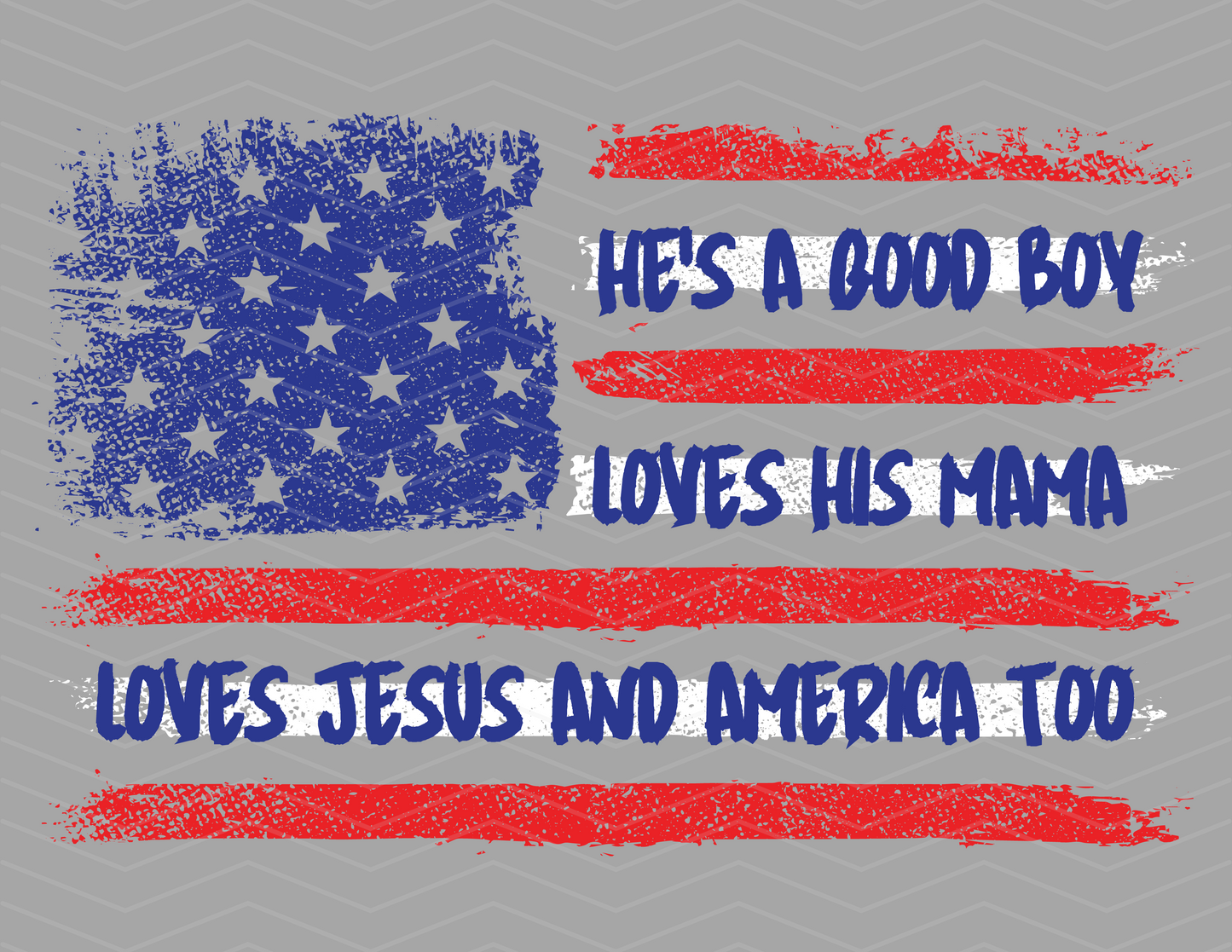 He's A Good Boy America 4th Of July Graphic
