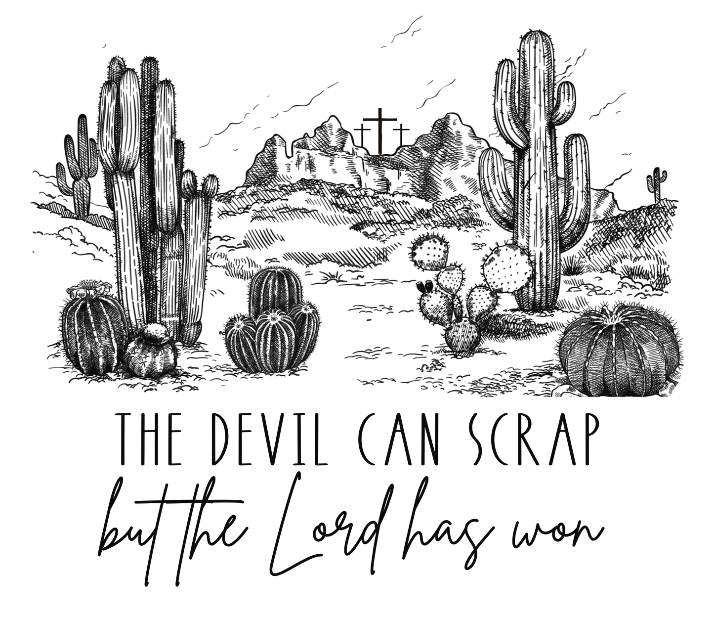 The Devil Can Scrap But The Lord Has Won