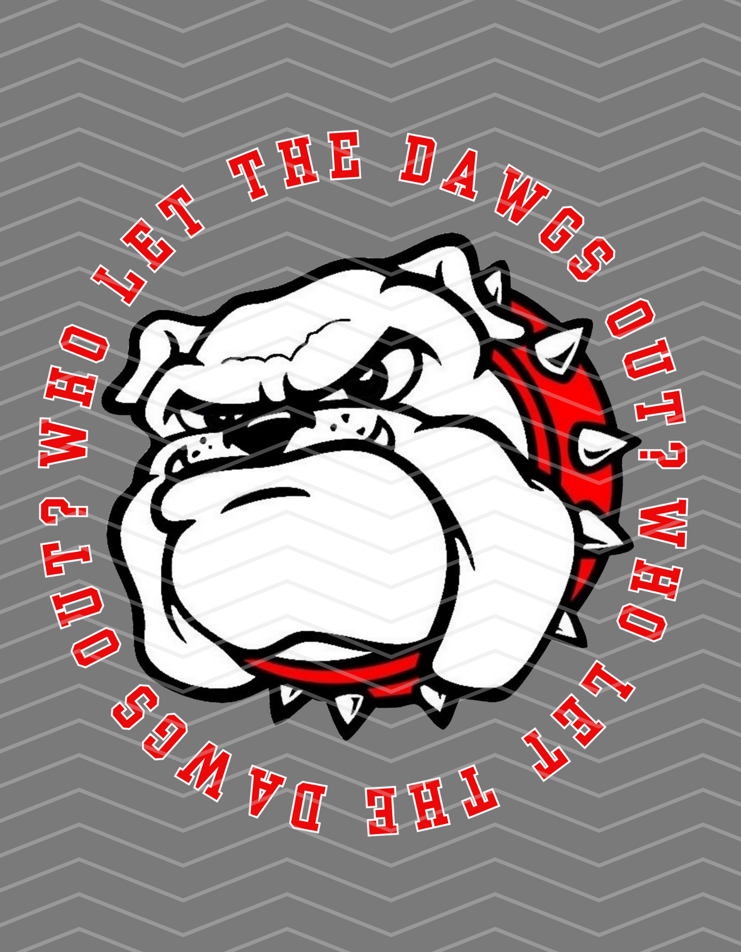 Who Let The Dogs Out? Bulldogs Logo!