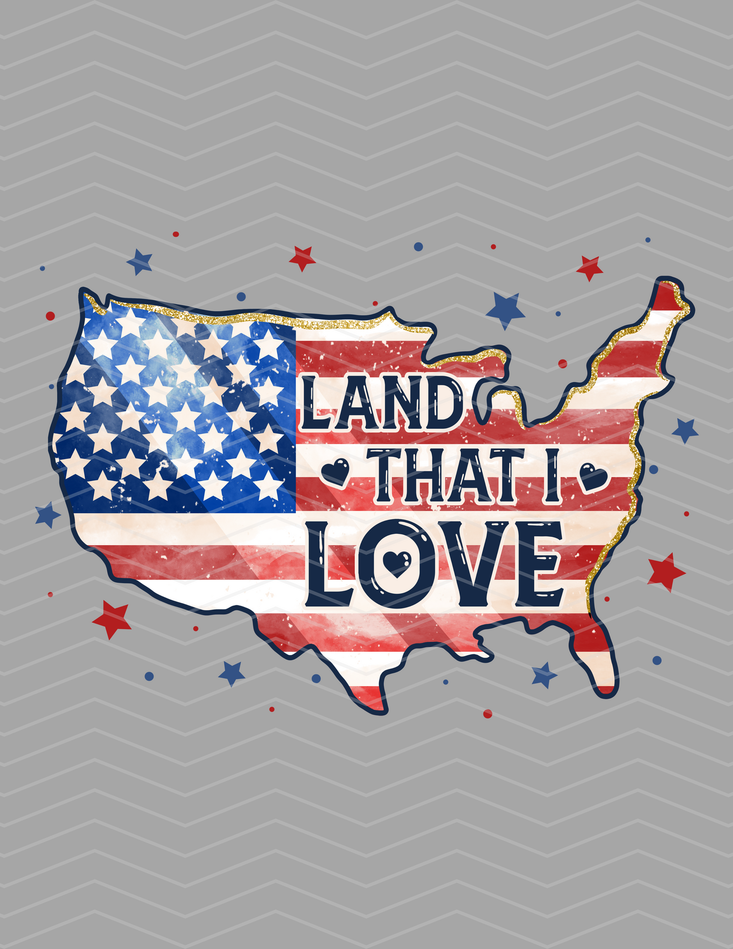 Land That I Love USA Graphic!
