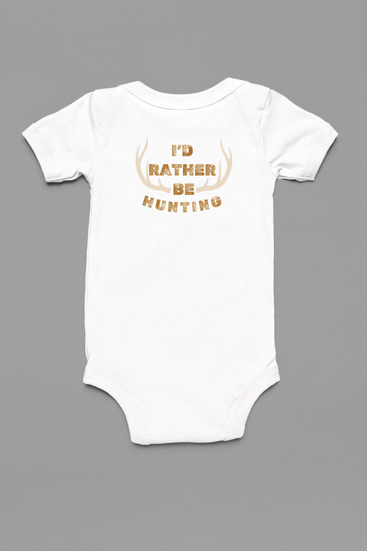 I'd Rather Be Hunting Onesie