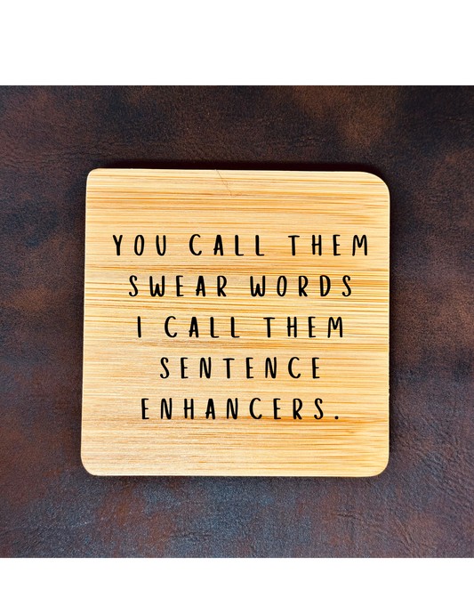 You Call Them Swear Words...