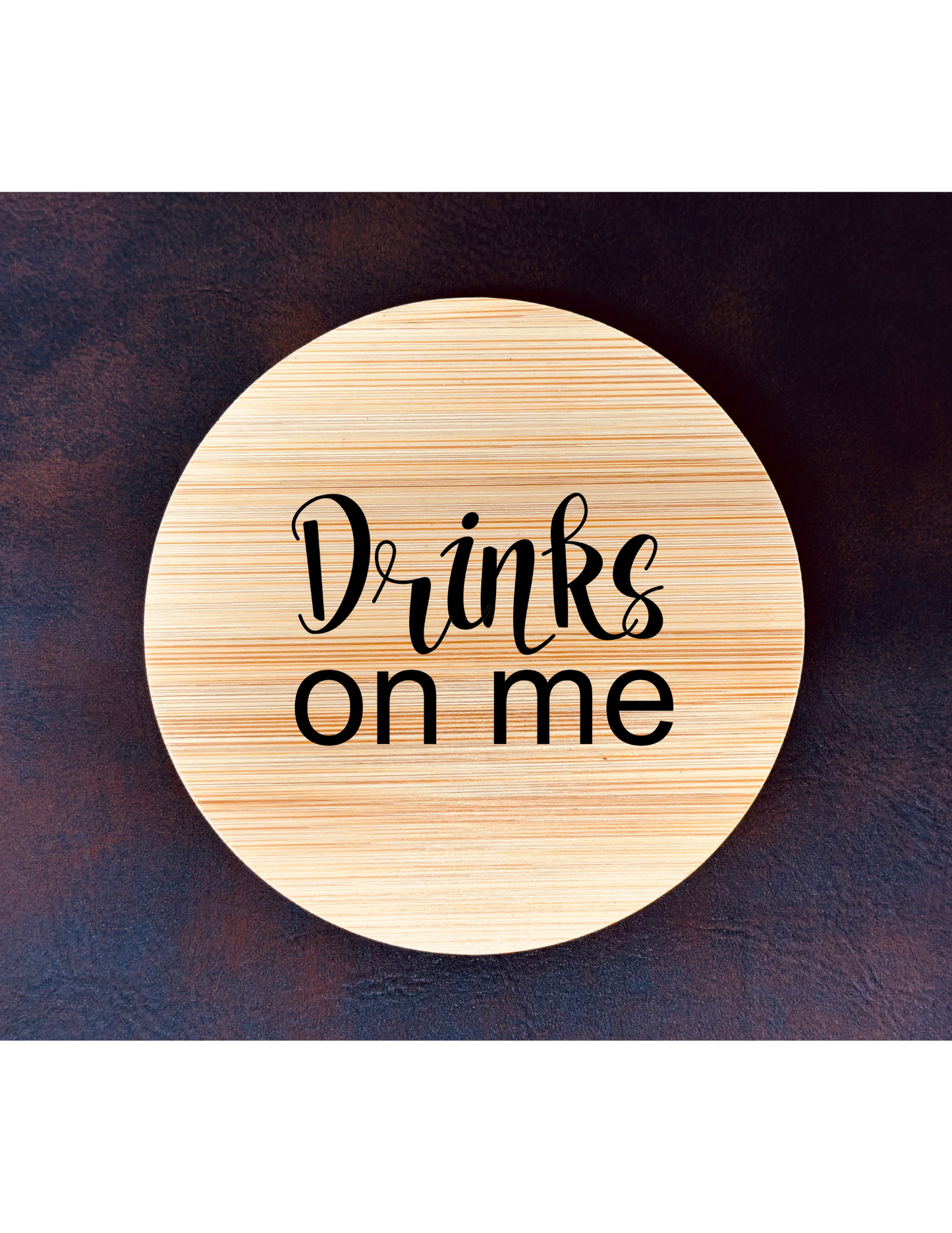 Drinks On Me