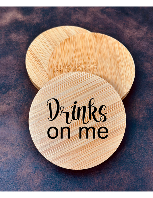 Drinks On Me