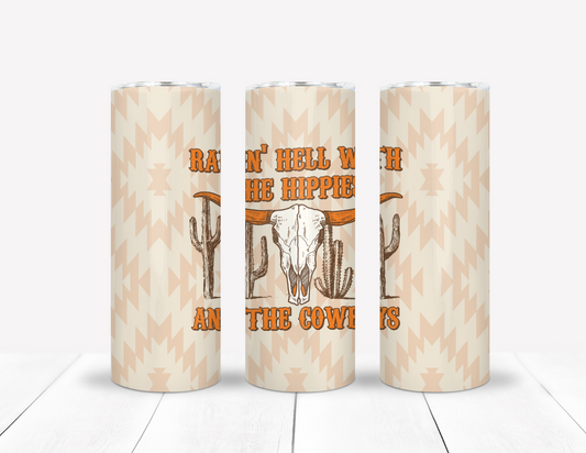Raisin' Hell With The Hippies & Cowboys Tumbler