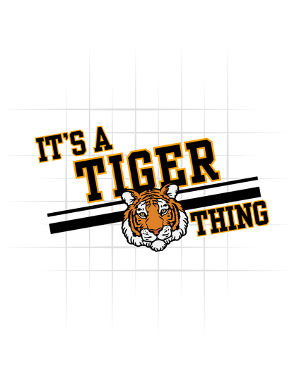 It's a Tiger Thing Tee