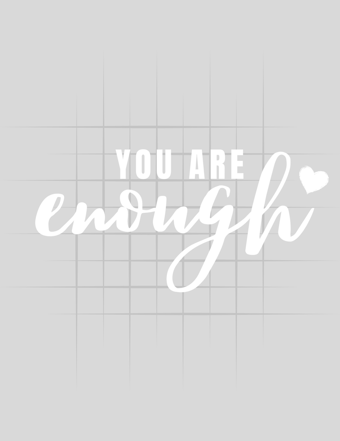 You Are Enough White Logo With Sleeve Logo Tee