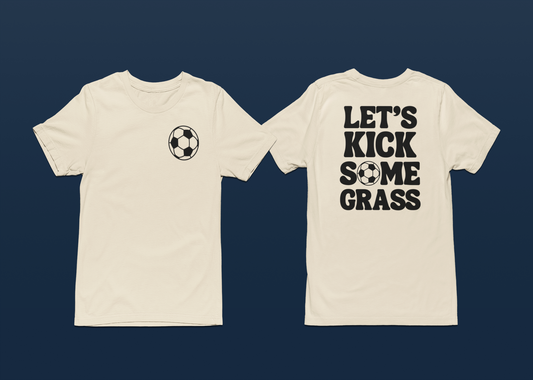 Lets Kick Some Grass Black Logo Tee