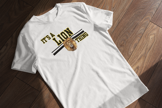 It's A Lion Thing Tee