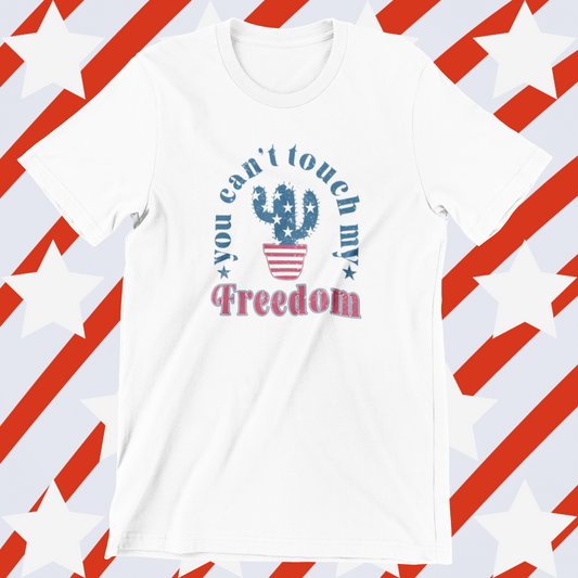 You Can't Touch My Freedom Logo